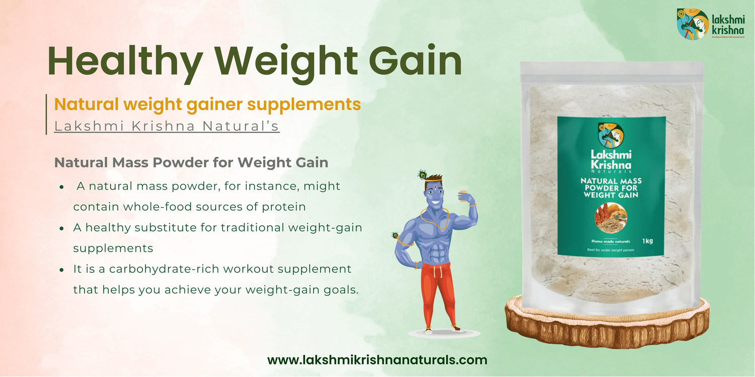 Lakshmi Krishna Naturals' natural mass powder for healthy weight gain supplement in a clear pouch